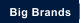Big Brands