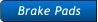 Brake Pads Brake Pads